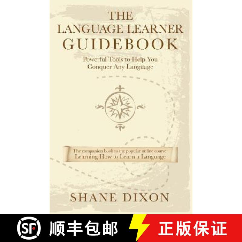 预订 The Language Learner Guidebook: Powerful Tools to Help You Conquer Any Language [9781938757464]