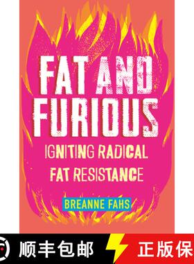 【3-4周达】Fat and Furious: Igniting Radical Fat Resistance [9780807010914]