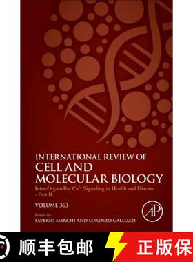 【3-4周达】Inter-Organellar Ca2+ Signaling in Health and Disease - Part B: Volume 363 [9780128240366]