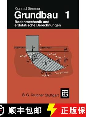 【3-4周达】Grundbau : Teil 1 Bodenmechanik und erdstatische Berechnungen [9783322993892]