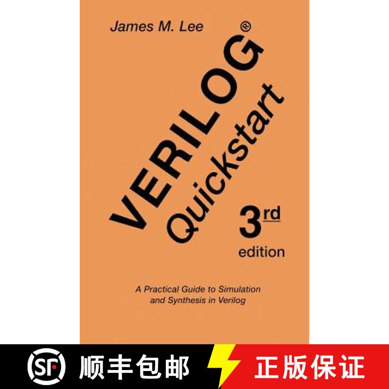 【3-4周达】Verilog (R) Quickstart: A Practical Guide to Simulation and Synthesis in Verilog [9781475775594]