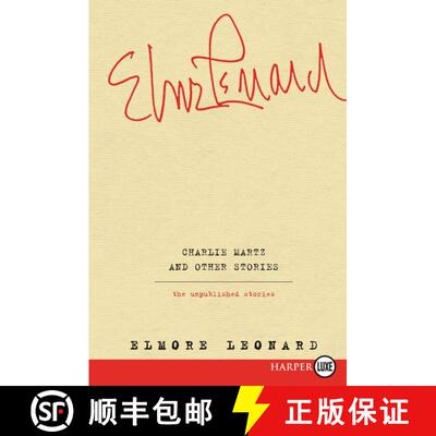 【3-4周达】Charlie Martz and Other Stories: The Unpublished Stories [9780062392756]