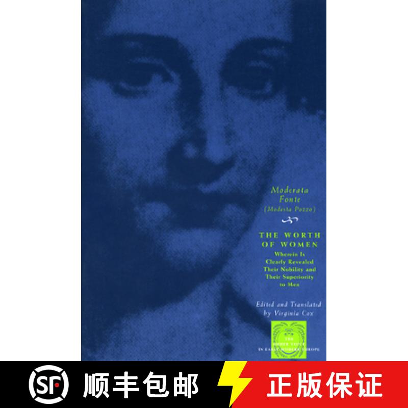 【3-4周达】The Worth of Women: Wherein Is Clearly Revealed Their Nobility and Their Superiority to Men [9780226256825]