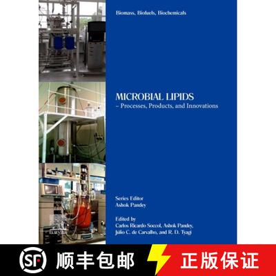 【3-4周达】Biomass, Biofuels, Biochemicals: Microbial Lipids - Processes, Products, and Innovations [9780323906319]