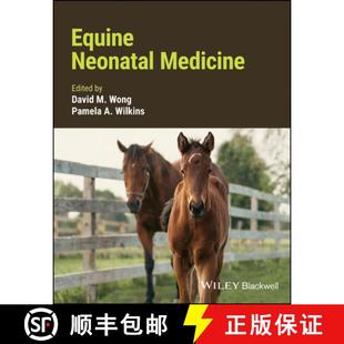 Equine Neonatal Medicine Surgery 4周达 and 9781119617259
