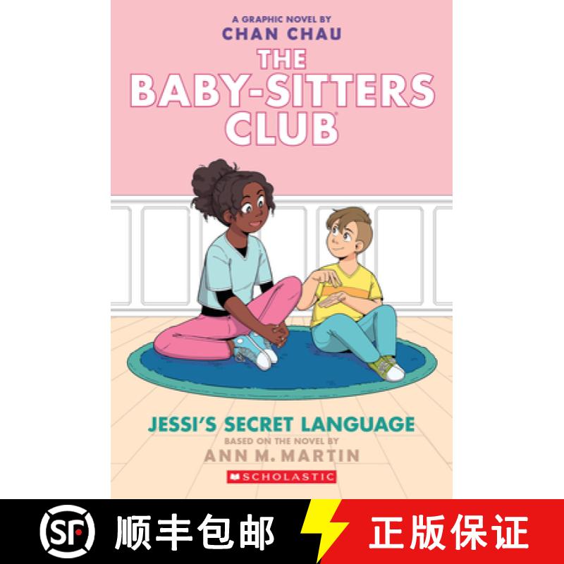 预订 Jessi's Secret Language (The Baby-sitters Club Graphic Novel #12): A Graphix Book (Adapted edition) [9781338616071]