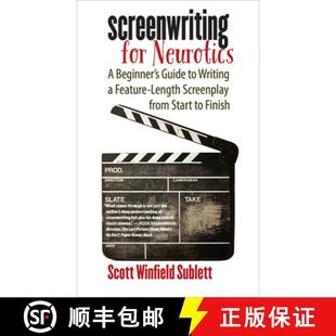 【3-4周达】Screenwriting for Neurotics: A Beginner's Guide to Writing a Feature-Length Screenplay fro... [9781609382766]
