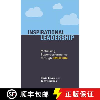 【2-3周达】Inspirational Leadership : Mobilising Super-Performance Through Emotion [9781911450108]