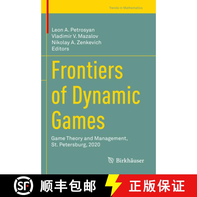 【3-4周达】Frontiers of Dynamic Games : Game Theory and Management, St. Petersburg, 2020 [9783030936181]