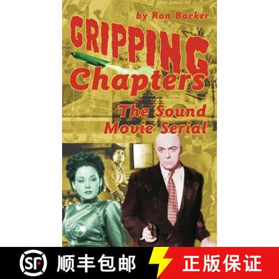 【3-4周达】Gripping Chapters: The Sound Movie Serial (hardback) [9781629330440]