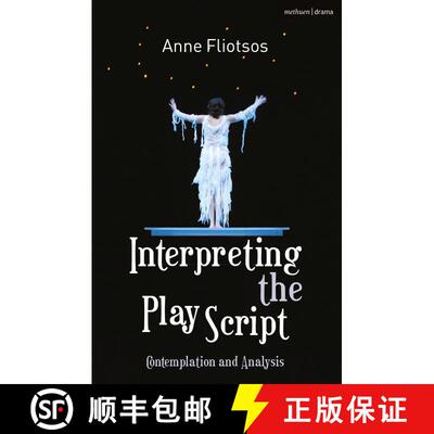 【3-4周达】Interpreting the Play Script: Contemplation and Analysis [9780230290037]