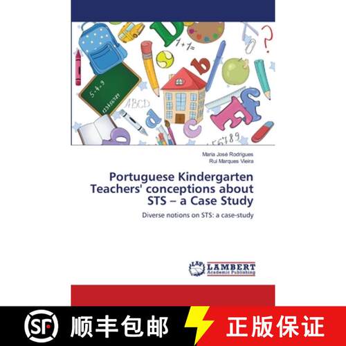 预订 Portuguese Kindergarten Teachers' conceptions about STS - a Case Study [9783659144226]