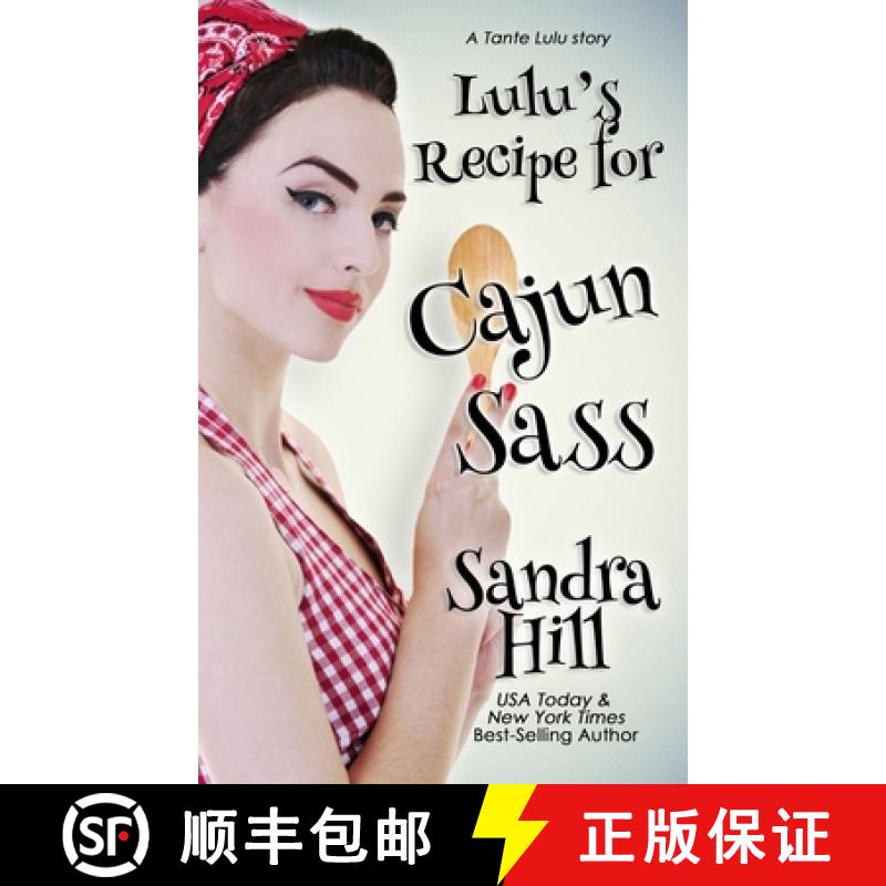 【3-4周达】Lulu's Recipe for Cajun Sass: A Tante Lulu Story [9781950349241]