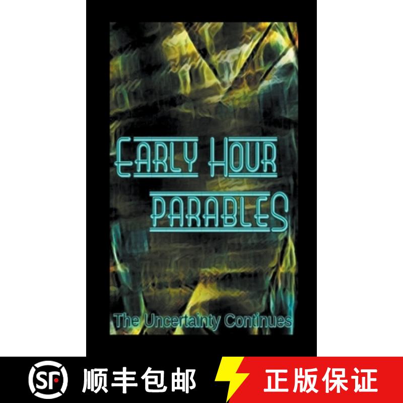 【3-4周达】Early Hour Parables [9798201081584]