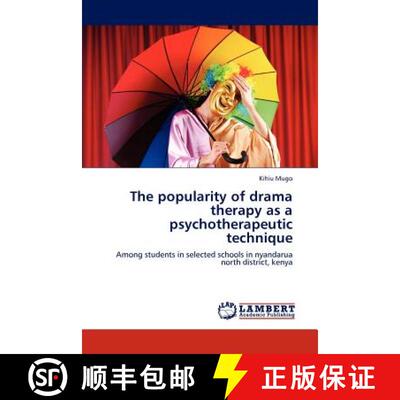 预订 The popularity of drama therapy as a psychotherapeutic technique [9783659224133]