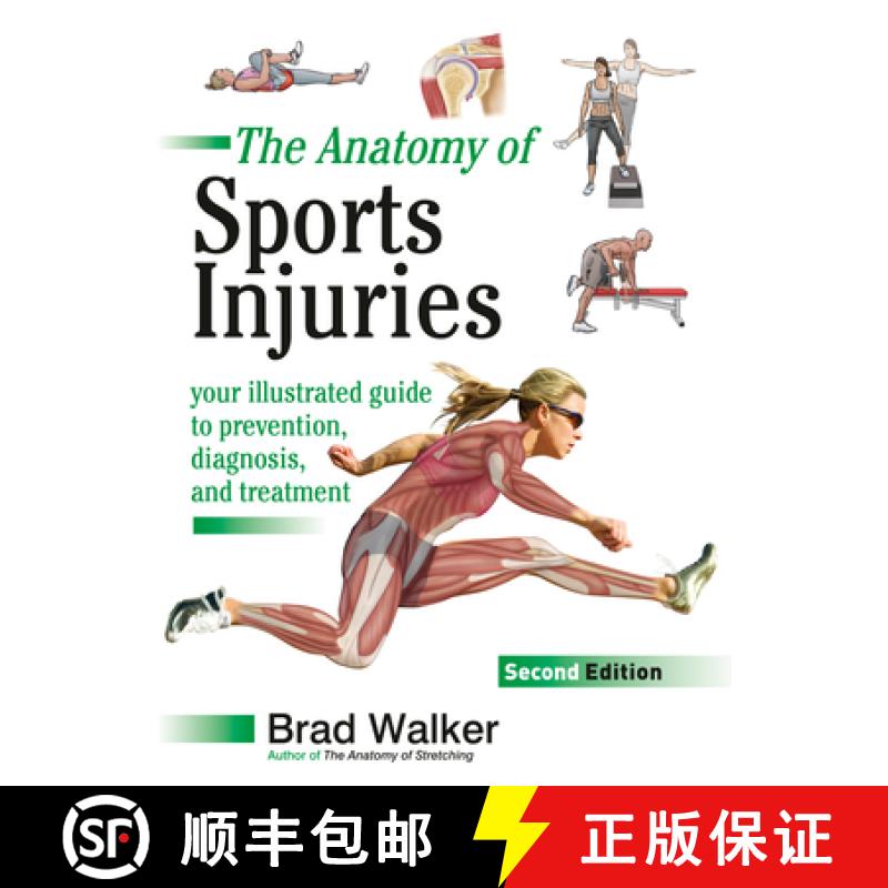 【3-4周达】The Anatomy of Sports Injuries, Second Edition: Your Illustrated Guide to Prevention, Diag... [9781623172831]