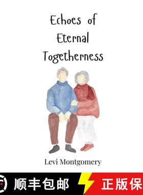 预订 Echoes of Eternal Togetherness [9783690810357]