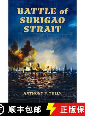 【3-4周达】Battle of Surigao Strait [9780253009715]