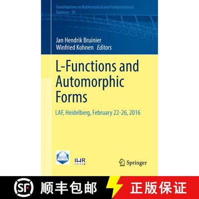 【3-4周达】精装 L-Functions and Automorphic Forms : LAF, Heidelberg, February 22-26, 2016 [9783319697116]