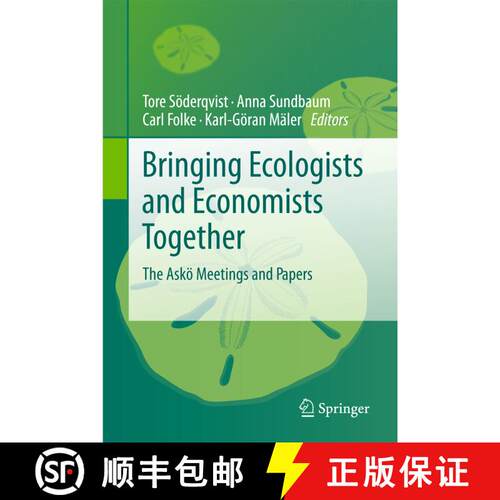 【3-4周达】精装 Bringing Ecologists and Economists Together: The Askoe Meetings and Papers [9789048194759]