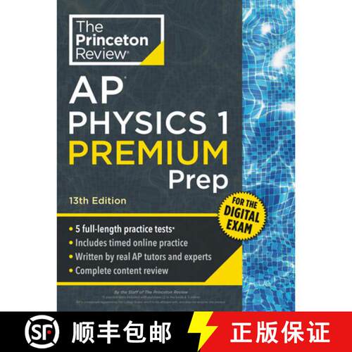 预订 Princeton Review AP Physics 1 Premium Prep, 13th Edition: 5 Practice Tests + Digital Practice On... [9798217125142]