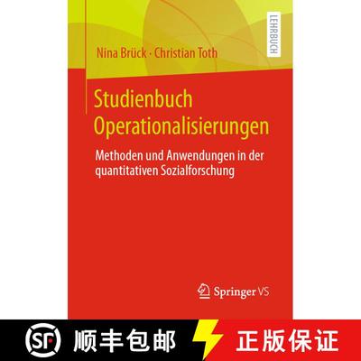【3-4周达】Studienbuch Operationalisierungen : Methoden und Anwendungen in der quantitativen Sozialfo... [9783658302382]