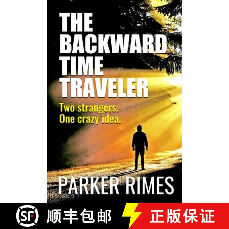 【3-4周达】The Backward Time Traveler: Two strangers. One crazy idea. [9780645096408]
