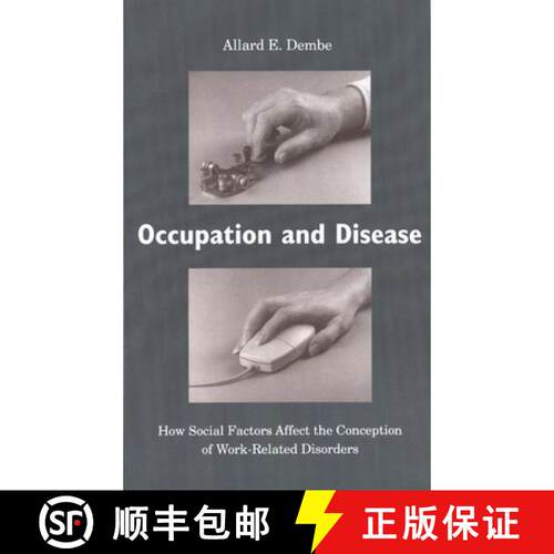 【3-4周达】精装 Occupation and Disease: How Social Factors Affect the Conception of Work-Related Diso... [9780300064360]