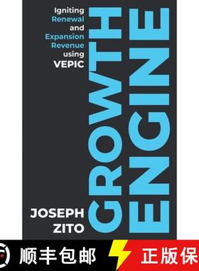 【3-4周达】Growth Engine: Igniting Renewal and Expansion Revenue using VEPIC [9798218997496]