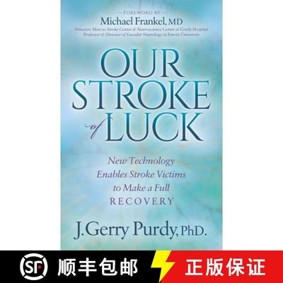 【3-4周达】Our Stroke of Luck : New Technology Enables Stroke Victims to Make a Full Recovery [9781683500148]