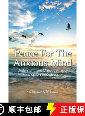 【3-4周达】Peace For The Anxious Mind: Understand and Manage Anxiety for a More Contented Life [9781915502209]