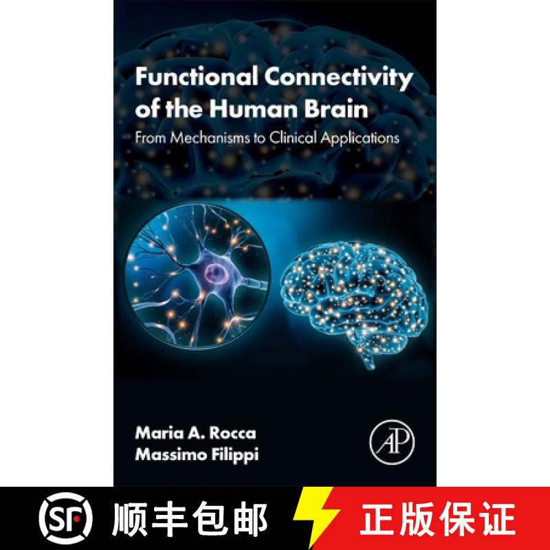 【3-4周达】Functional Connectivity of the Human Brain: From Mechanisms to Clinical Applications [9780443190995]