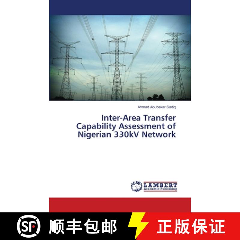 预订 Inter-Area Transfer Capability Assessment of Nigerian 330kV Network [9783659402456]