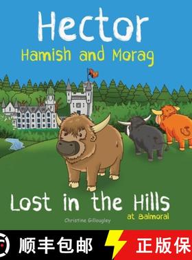 【3-4周达】Hector Hamish and Morag - Lost in the Hills at Balmoral [9780645030358]