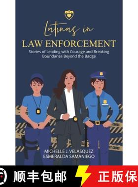 【3-4周达】Latinas in Law Enforcement : Stories of Leading with Courage and Breaking Boundaries Beyon... [9781961600522]