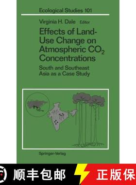 【3-4周达】Effects of Land-Use Change on Atmospheric CO2 Concentrations : South and Southeast Asia as... [9780387941172]
