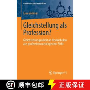 aus 9783658172787 Gleichstellung Gleichstellungsarbeit Profession? 4周达 als professionssozio... Hochschulen