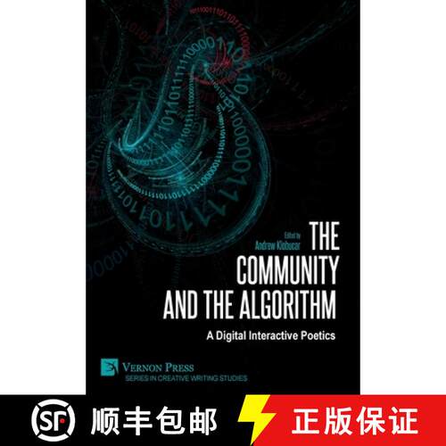 【3-4周达】精装 The Community and the Algorithm: A Digital Interactive Poetics [9781622739592]