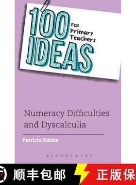 【3-4周达】100 Ideas for Primary Teachers: Numeracy Difficulties and Dyscalculia [9781441169730]