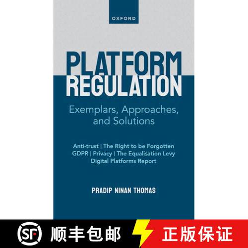 【3-4周达】精装 Digital Platform Regulation: Exemplars, Approaches, and Solutions [9780192887962]