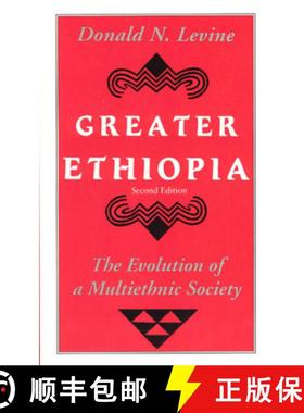 【3-4周达】Greater Ethiopia – The Evolution of a Multiethnic Society: Evolution of a Multi-ethnic So... [9780226475615]