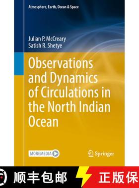 【3-4周达】Observations and Dynamics of Circulations in the North Indian Ocean [9789811958632]