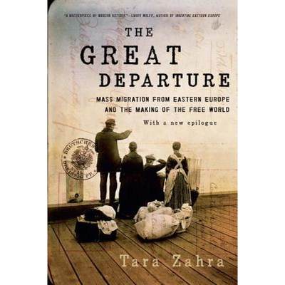 【4周达】The Great Departure: Mass Migration from Eastern Europe and the Making of the Free World [9780393353723]