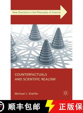 【3-4周达】Counterfactuals and Scientific Realism [9780230308459]