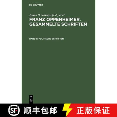 【3-4周达】Politische Schriften: Erster Teil: Die Utopie Des liberalen Sozialismus. Zweiter Teil: Sta... [9783050028767]