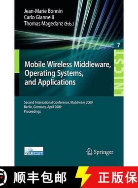 【3-4周达】Mobile Wireless Middleware: Operating Systems and Applications. Second International Confe... [9783642018015]