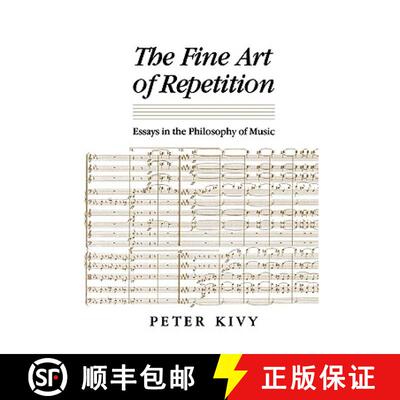 【3-4周达】精装 The Fine Art of Repetition: Essays in the Philosophy of Music [9780521434621]
