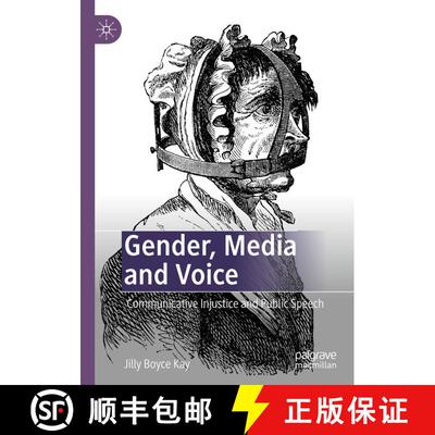 【3-4周达】Gender, Media and Voice: Women's Talk in Television's Public Spheres [9783030472863]