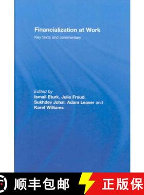 【3-4周达】Financialization at Work: Key Texts and Commentary [9780415417303]