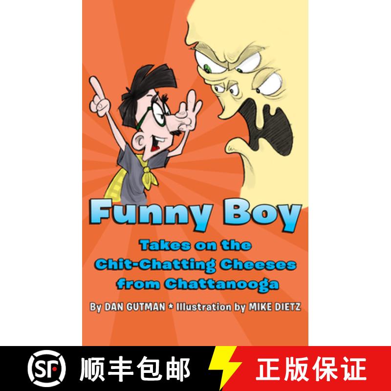 【2-3周达】Funny Boy Takes on the Chit-Chatting Cheeses from Chattanooga [9781453295304]